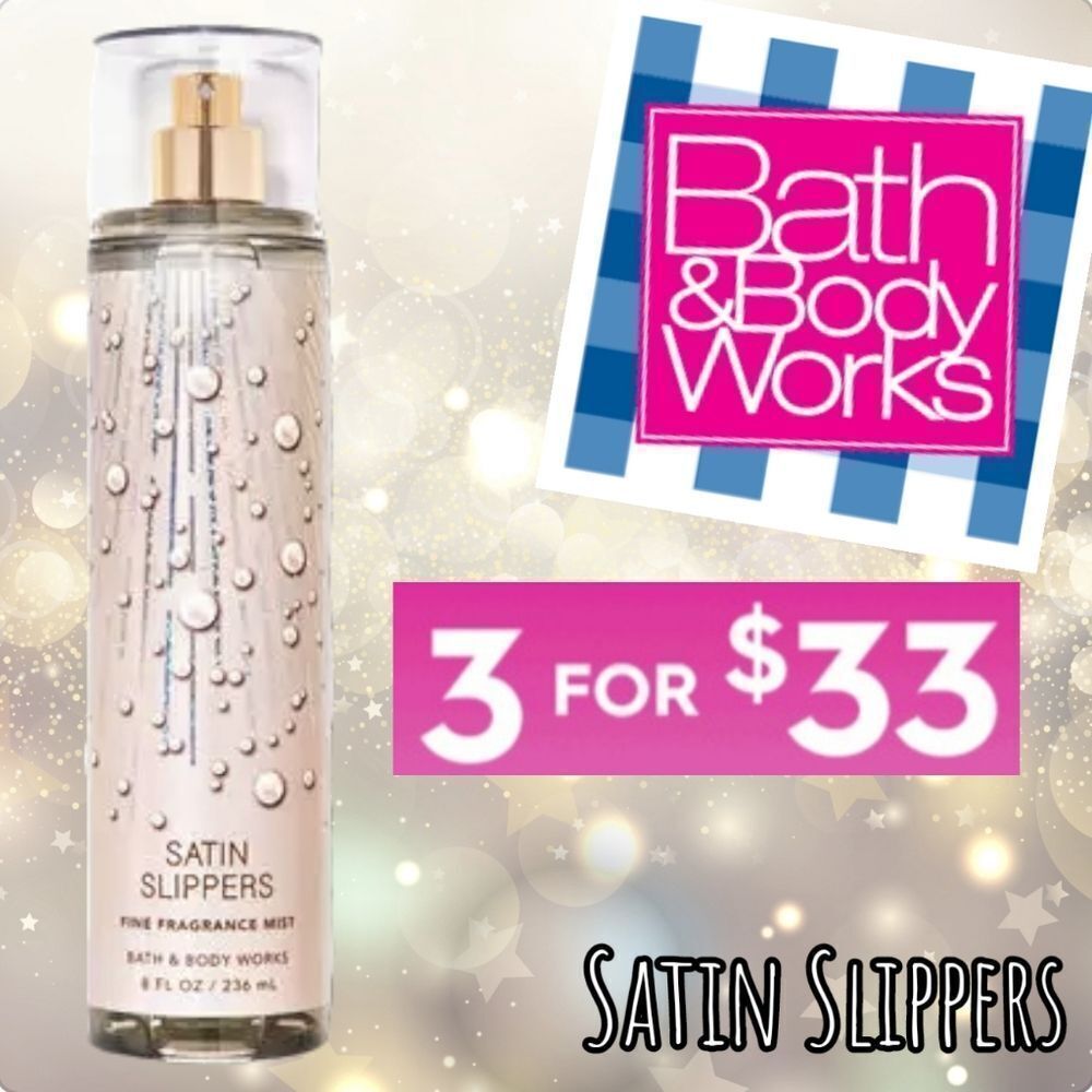 Satin Slippers - Bath & Body Works